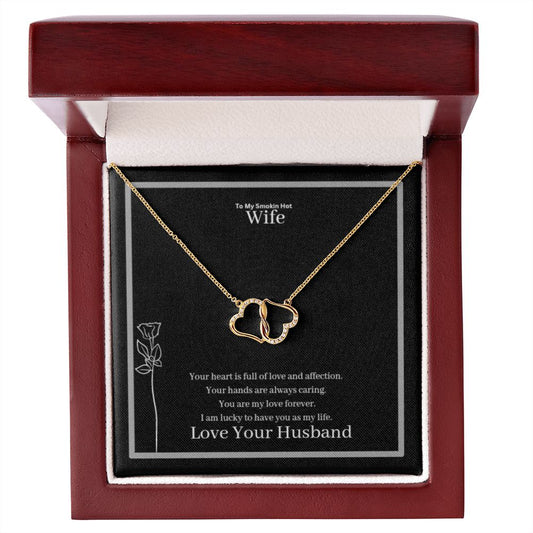 To My Smokin Hot Wife Everlasting Love Necklace