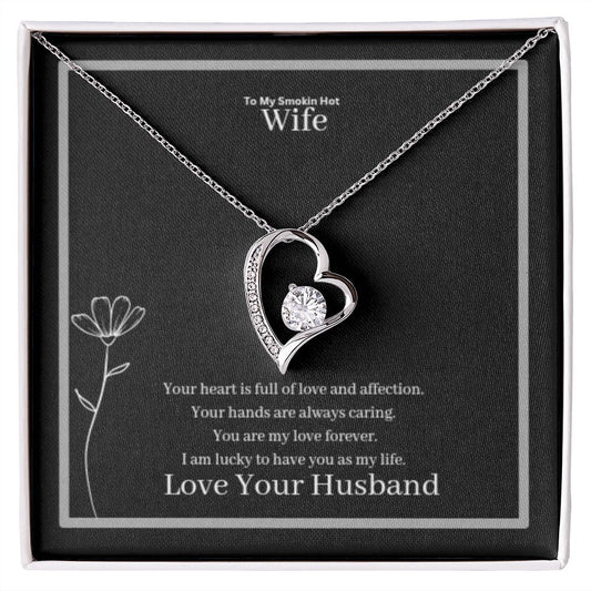 To My Smokin Hot Wife Forever Love Necklace With On Demand Message Card